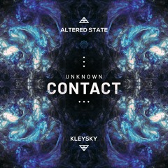 Altered State, Kleysky - Unknown Contact (Original Mix)