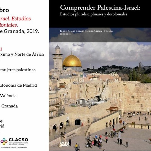 Comprender Palestina-Israel. Estudios pluridisciplinares y decoloniales