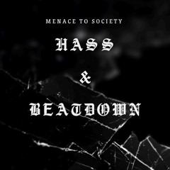 Hass und Beatdown (Komplett)