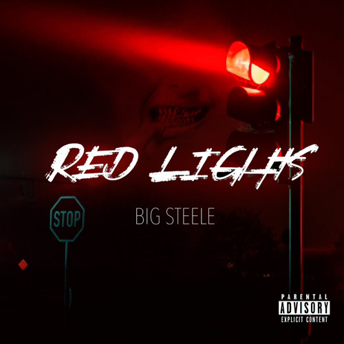BIG STEELE - Red Lights (prod. by BIG STEELE