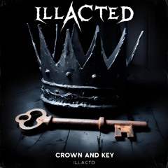 Illacted. - Crown & Key