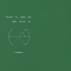 Vines to Make It All Worth It