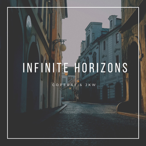 COPERAL ft: JKW - Infinite Horizons