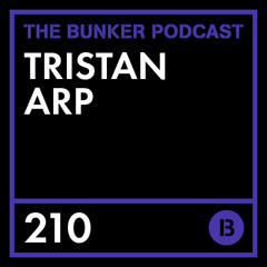 The Bunker Podcast 210: Tristan Arp
