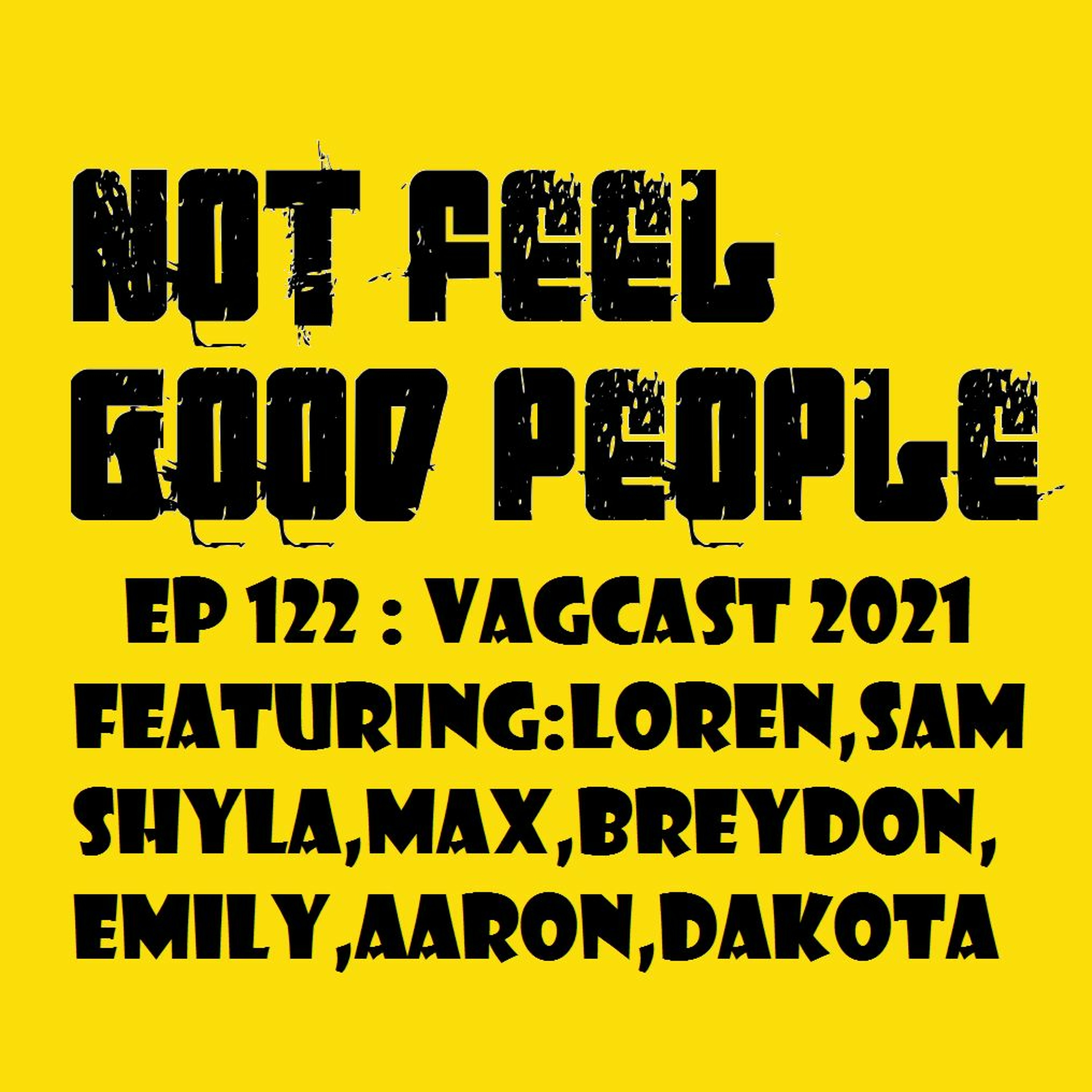 EP 122 VAGCAST 2021 episode artwork