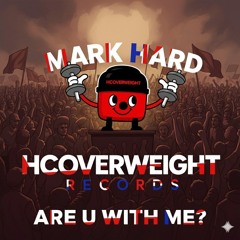 Are U With Me? [UK Hardcore]