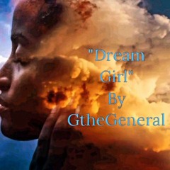 Dream Girl by GtheGeneral