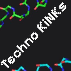 Techno KiNKs
