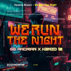 ZM - WE RUN THE NIGHT ( GG ANDRIAN X KENZO 12 )#SUPER DUPER TERANGKAT DUMM X500