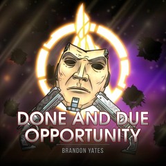 Done And Due Opportunity (Handsome Jack Vs General Ironwood) Borderlands Vs RWBY By Brandon yates