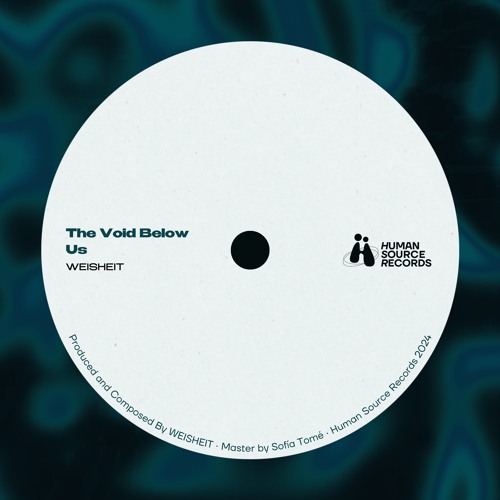 WEISHEIT - The Void Below Us [FREE DL]