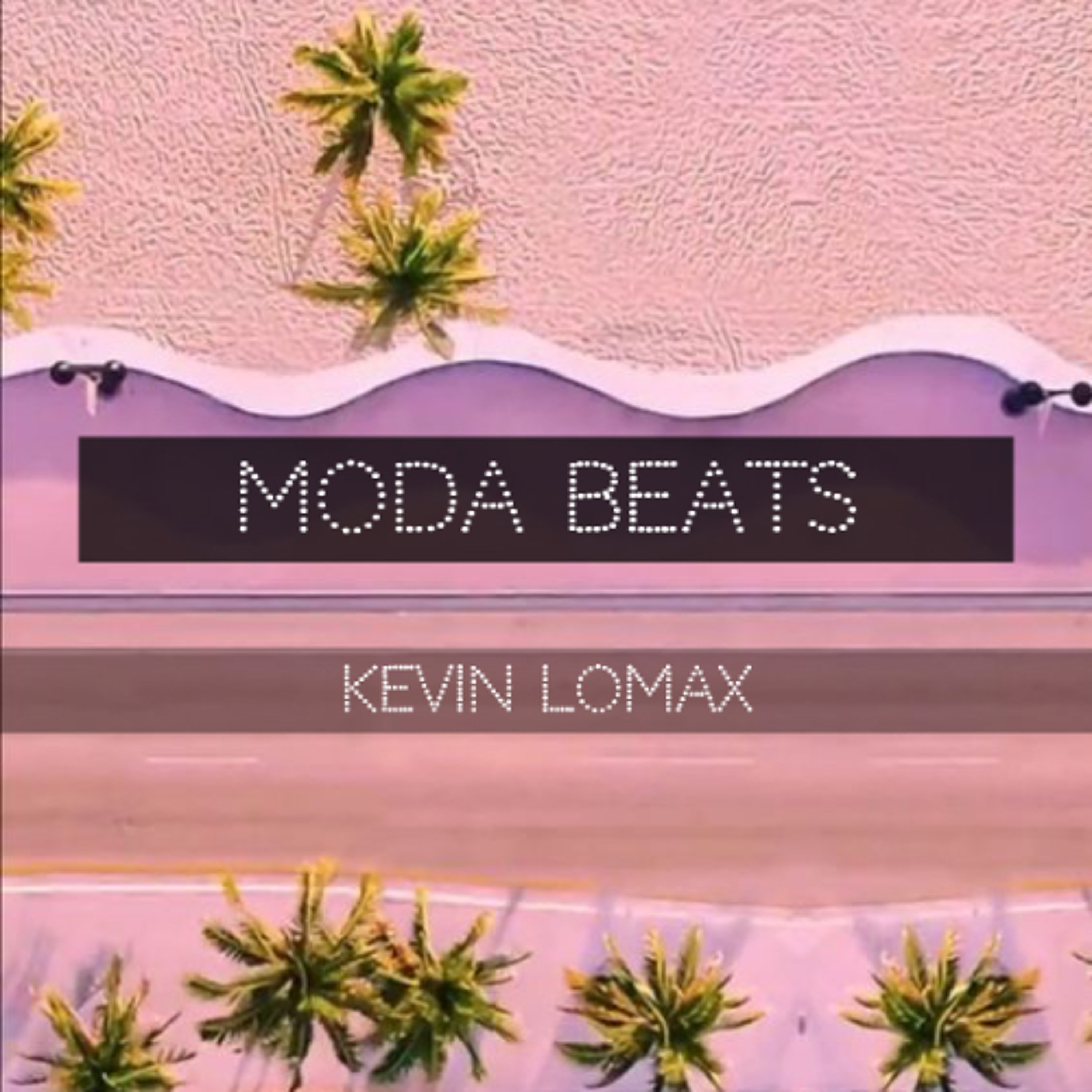 Kevin Lomax - Moda Beats