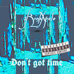 Don’t got time ~ planetary visor | refix.m4a