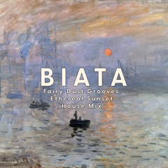 Fairy Dust Grooves Ethereal Sunset House Mix (Biata Live Mix @ Echo Park)