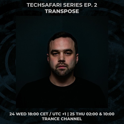 Transpose live mix / Radiozora:  TechSafari series EP.2  (2021/3/24)