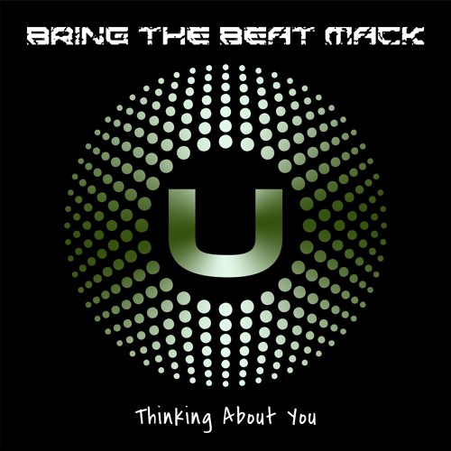 Bring The Beat Mack - Thinking About You