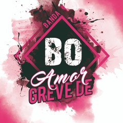 GREVE DE AMOR - Banda BO