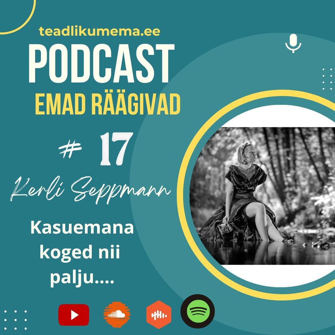 Episood 17: kasuemadest läbi lapse ja naise silmade