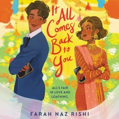 IT ALL COMES BACK TO YOU by Farah Naz Rishi
