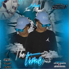 THE TIME FRESH HBD JUAN MIGUEL