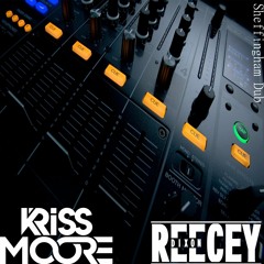 ReeceyDixon & Kriss Moore - Ravers Dub (Sheffingham)