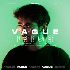 VAGUE PODCAST 070 / GA:MA