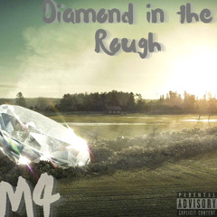 Diamond in the Rough (prod. by NYBangers)