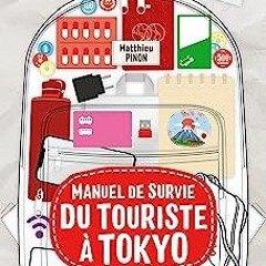 ⬇️ READ EPUB Manuel de survie du touriste à Tokyo Full