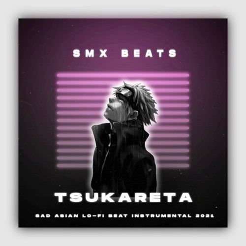 🖤 "Tsukareta" - Sad Asian Lo-Fi Beat Instrumental 2021 (Prod.SMX BEATS)