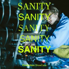 SANITY 92% PRODUCTION MIX(press buy for shoot vip free dl)