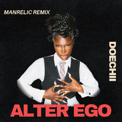 DOECHII-ALTER EGO(Manrelic Remix)