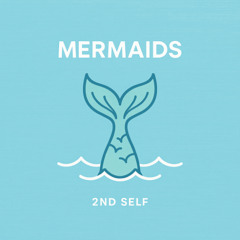 Mermaids