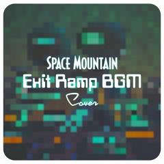 Space Mountain Exit Ramp BGM Cover
