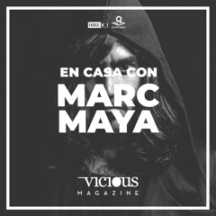 En Casa con Marc Maya streaming on Vicious Magazine 08.05.2020