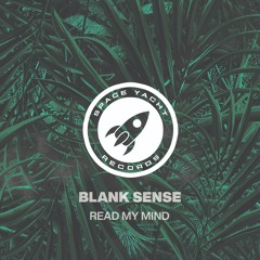 Blank Sense - Read My Mind