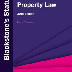 [Access] KINDLE 📤 Blackstone's Statutes on Property Law (Blackstone's Statute Series