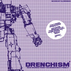 Drenchway - Drenchism 2 Mix