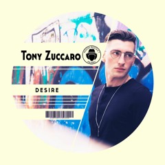 Tony Zuccaro - Desire (Original Mix)