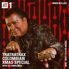 TraTraTrax NTS Colombian Xmas Special