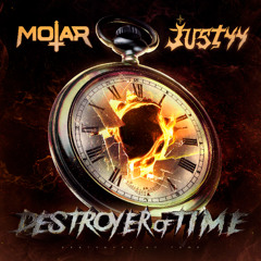 MOTAR & JUSTYY - DESTROYER OF TIME (CLIP)