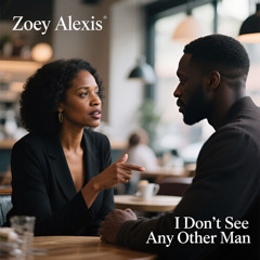 I Don't See Any Other Man