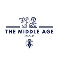 The Middle Age Podcast - Ep.1 - New Phone! Who Dis?