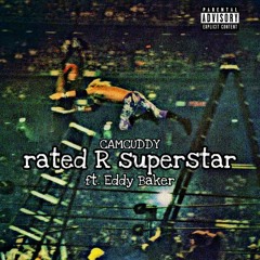 rated R superstar (feat. Eddy Baker) (prod. BZZB)