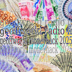 geoffworld moneyhack 2025 dj mix