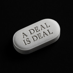 The Pill (A Deal Is Deal)