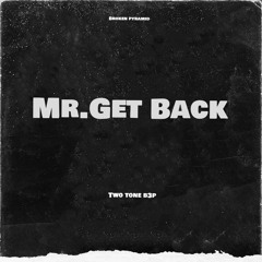 Mr.Get Back