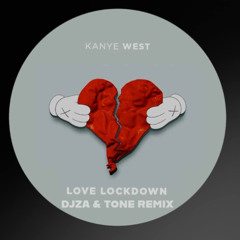 Love Lock Down (DJZA & tone remix)- Kanye West