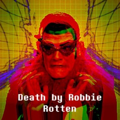 Death by Robbie Rotten (2020 Remaster) (Ft. Snowy)