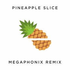 Tove Lo & SG Lewis - Pineapple Slice (Megaphonix Remix)
