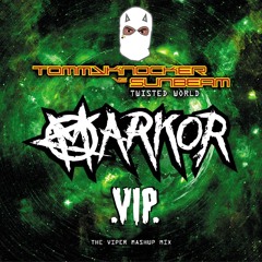 Tommyknocker-Twisted World(The Viper Mashup)(Markor VIP)